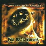 Velvet Acid Christ - Slut